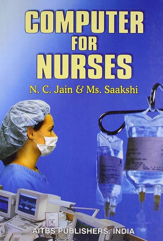 COMPUTER FOR NURSES-N.C JAIN