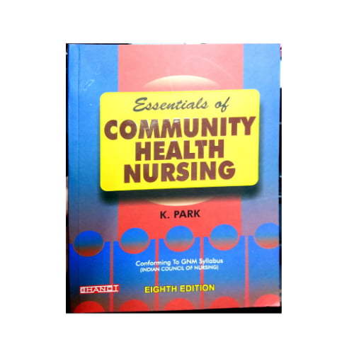 ESSENTIAL OF COMMUNITY HEALTH NURSING 8TH EDITION- K PARK