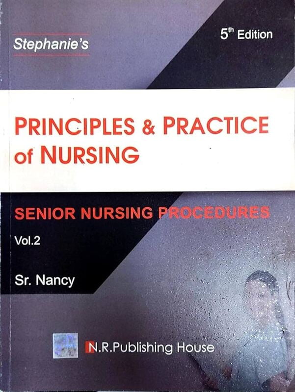PRINCIPAL AND PRACTICE OF NURSING 5TH EDITION- SR NANCY
