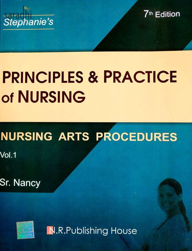 PRINCIPAL AND PRACTICE OF NURSING 7TH EDITION- SR NANCY