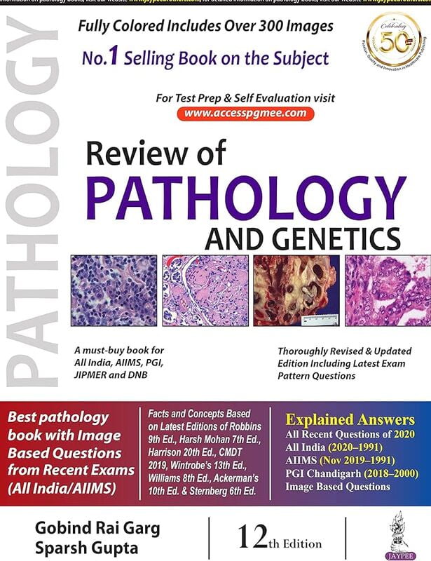 Review of Pathology and Genetics-Gobind Rai Garg and Sparsh Gupta