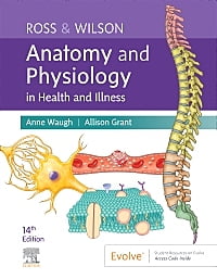 Ross & Wilson Anatomy and Physiology in Health and Illness - Elsevier eBook on VitalSource, 14th Edition